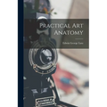 Practical Art Anatomy