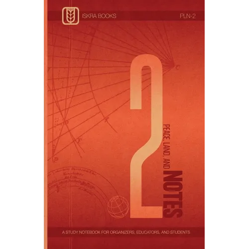 Peace, Land, and Notes: Volume 2