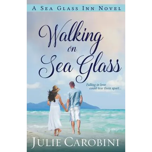 Walking on Sea Glass: A Sea Glass Inn Novel