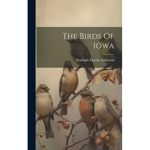 The Birds Of Iowa