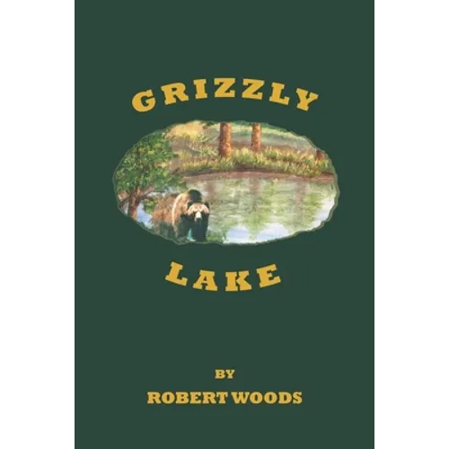 Grizzly Lake - Paperback