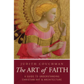 Art of Faith: A Guide to Understanding Christian Images