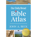 Our Daily Bread Bible Atlas
