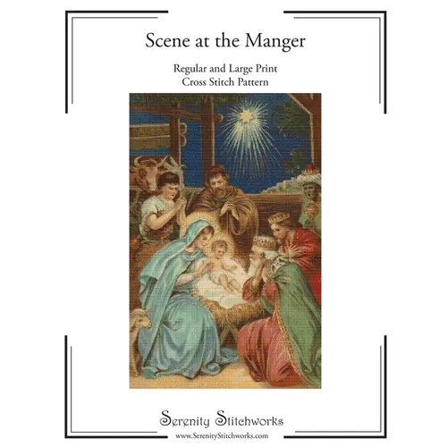 Scene at the Manger Cross Stitch Pattern: Regular and Large Print Cross Stitch Chart