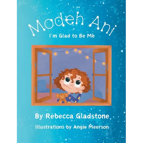 Modeh Ani I'm Glad to Be Me