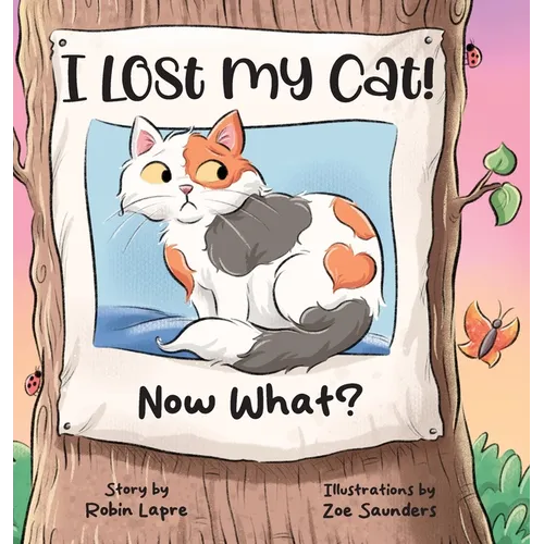 I Lost My Cat! Now What?