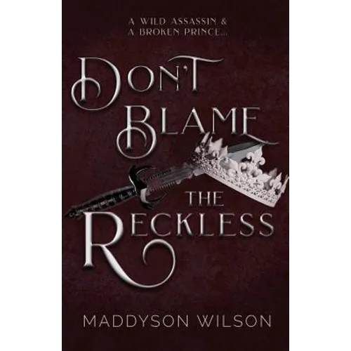 Don't Blame the Reckless