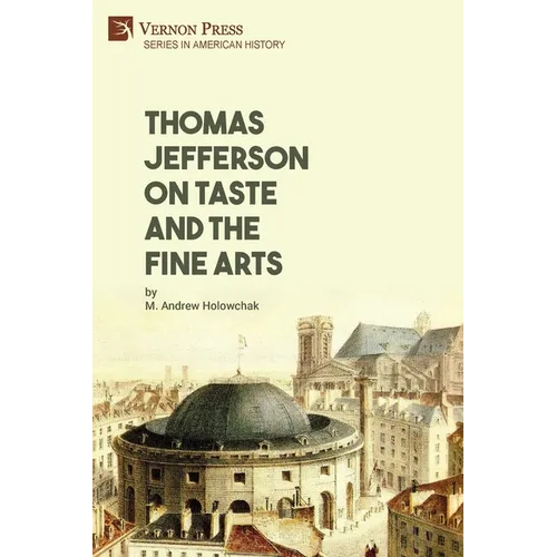 Thomas Jefferson on Taste and the Fine Arts