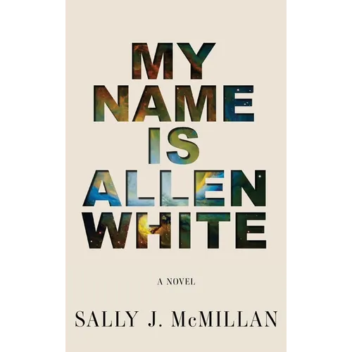 My Name Is Allen White