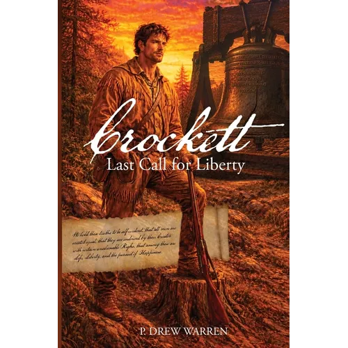 Crockett: Last Call for Liberty