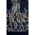 Cheating Death