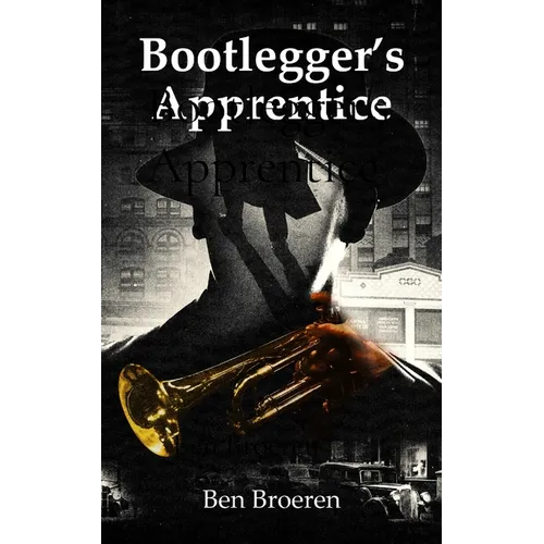 Bootlegger's Apprentice