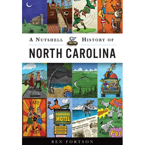 A Nutshell History of North Carolina