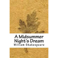 A Midsummer Night's Dream