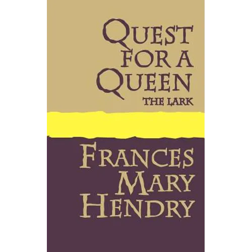 Quest for a Queen: The Lark