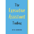 The Executive Assistant Toolbox