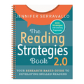 The Reading Strategies Book 2.0 (Spiral): Your Research-Based Guide to Developing Skilled Readers