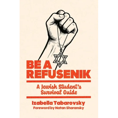 Be a Refusenik: A Jewish Student's Survival Guide