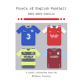 Pixels of English Football - 2022/2023