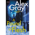 A Pound of Flesh: A DCI Lorimer Novel