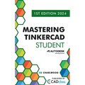 Mastering Tinkercad Student