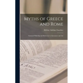 Myths of Greece and Rome: Narrated With Special Reference to Literature and Art