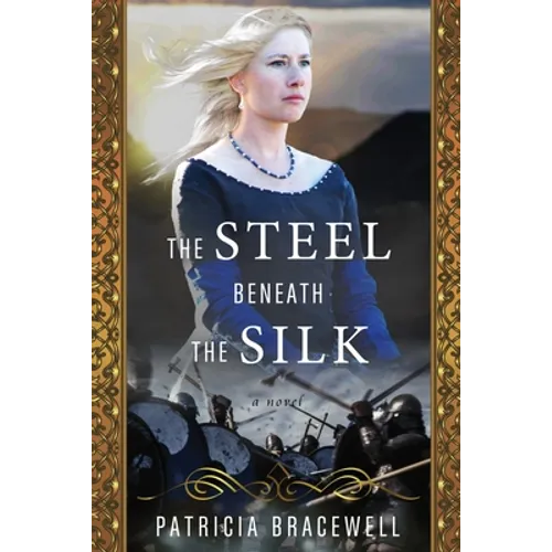 The Steel Beneath the Silk
