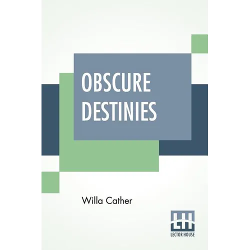 Obscure Destinies
