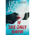 If She Only Knew: A Riveting Novel of Suspense