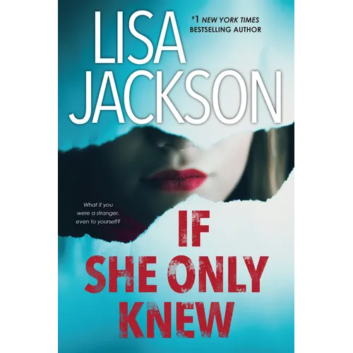If She Only Knew: A Riveting Novel of Suspense