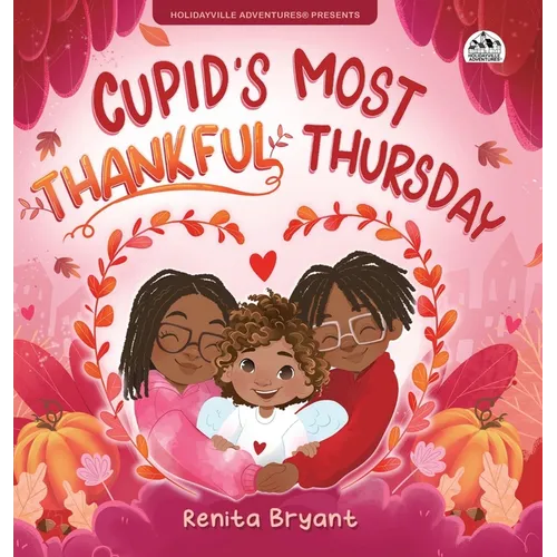 Cupid's Most Thankful Thursday