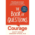 The Book of Questions: Courage