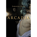 Arcadia: A Modern Tragedy
