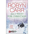 All I Want for Christmas: A Holiday Romance Novel