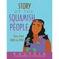 Story of the Squamish People: Story from 1800 to 1900