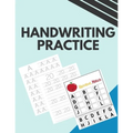 Handwriting Practice: Tracing Letters and Numbers. Print Handwriting. Handwriting Practice for Adults.