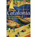 The Colors of Catalonia: In the Footsteps of Twentieth-Century Artists
