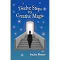 Twelve Steps to Creative Magic