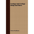 Cordage And Cordage Hemp And Fibres