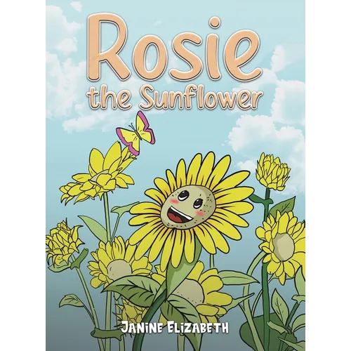 Rosie the Sunflower