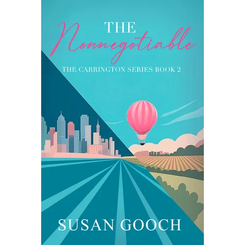 The Nonnegotiable: The Carrington Series Book 2