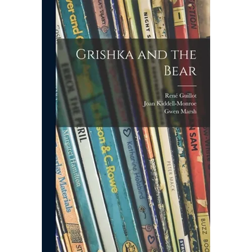 Grishka and the Bear