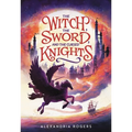 The Witch, the Sword, and the Cursed Knights