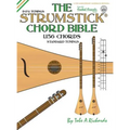 The Strumstick Chord Bible: D & G Tunings 1,156 Chords