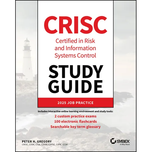 Crisc Certified in Risk and Information Systems Control Study Guide