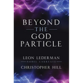 Beyond the God Particle