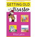 Getting Old is a Disaster