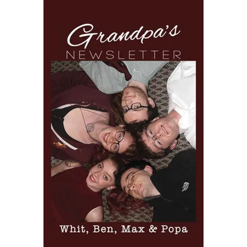 Grandpa's Newsletter