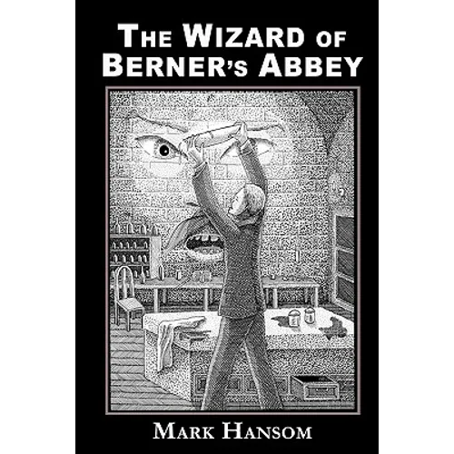 The Wizard of Berner's Abbey