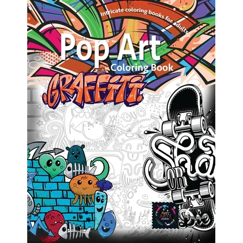 Graffiti pop art coloring book, coloring books for adults relaxation: Doodle coloring book